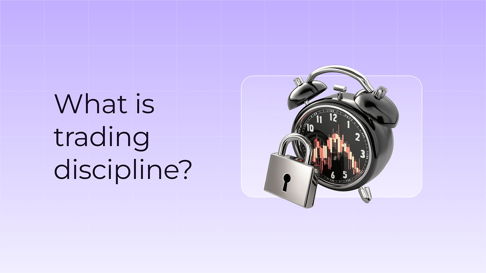 Trading Discipline - Rules and Habits of Disciplined Forex Traders | Pic 1